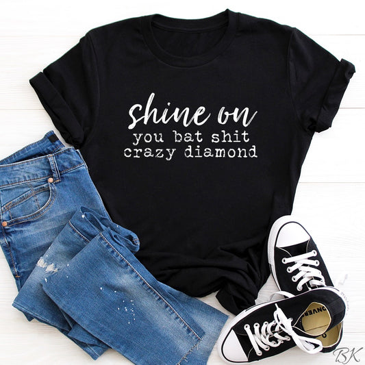 SHINE ON- BLACK tee