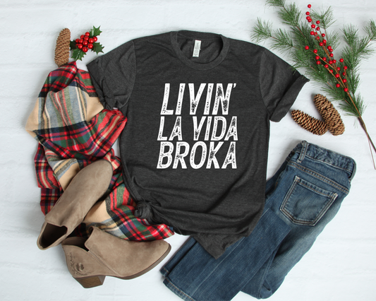 Livin la vida broka charcoal tee